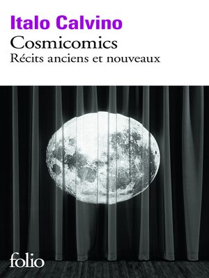 cover image of Cosmicomics, récits anciens et nouveaux